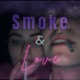 Smoke and Love feat Jn Single