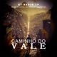 Caminho do Vale feat Mc Gustavo Gs Single