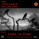 The John Harle Collection Vol 16 Lost in Time Traditional and Contemporary Songs 2004 2017