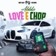 Love E Chop Single