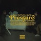 Pressure feat Big Ray FG ThrillA Single
