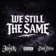 We Still The Same feat Josek Single