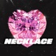Necklace feat nau Single