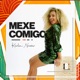 Mexe Comigo Single