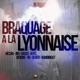 Braquage à la lyonnaise feat Mecra JRR Sasso Derone R D Dener Bambino47 Single