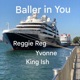 Baller in You 2 feat Yvonne Reggie Reg Single