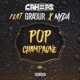 Pop champagne feat Nyda Gradur Single