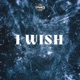 I Wish Jerseyclub Single