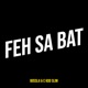 Feh Sa Bat Single