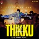 Thikku Thikku Club Banger Remix Single