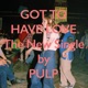 Got to Have Love Single