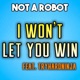 I Won t Let You Win feat TryHardNinja Single