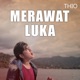 MERAWAT LUKA Single