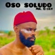 Oso Soludo Single