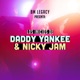 Los Inicios de Daddy Yankee y Nicky Jam feat Daddy Yankee Nicky Jam