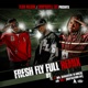 Fresh Fly Full Remix feat JT GTW BIG T Single