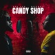 Candy Shop feat Lil Jay bingerack Single