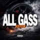 All Gass Single