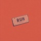 Ruh Single