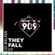 They Fall Single