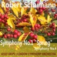 Schumann Symphony No 1 in B Flat Major Spring Symphony No 4 in D Minor