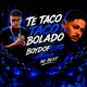 Te Taco Bolado Single