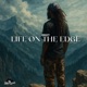 Life on the edge Single