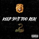 Keep Sh t Too Real Single