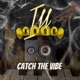 Catch the Vibe Single