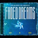 FADED DREAMS Radio Edit Single
