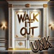 Walk It Out Single