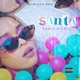 Santa feat Leo RD Single