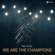 We Are the Champions Single