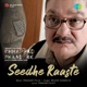 Seedhe Raaste From Chhappad Phaad Ke Single