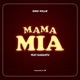 Mama Mia feat Mabantu Single