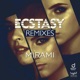 Ecstasy Remixes