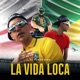 LA VIDA LOCA Single