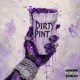 D1RTY PINT Single