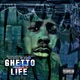 Ghetto Life Single