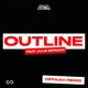 Outline feat Julie Bergan OFFAIAH Remix Single