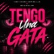 Tengo Una Gata feat Bigoblin Single