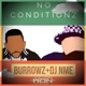 No Conditionz Single