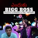 Enduku Bigg Boss Single