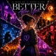 Better After You EP