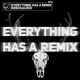 Everything Has a Remix EP