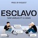 Esclavo feat G Casas Nyquest Single