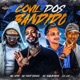 Covil dos Bandido feat EO GM Single