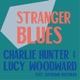 Stranger Blues feat Dashawn Hickman Single