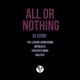 All or Nothing feat Halfcut Fortified Mind The Legend Adam Bomb Merkules Single