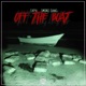 Off the Boat feat Smoke Dawg Single